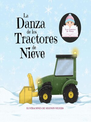 cover image of La Danza de los Tractores de Nieve